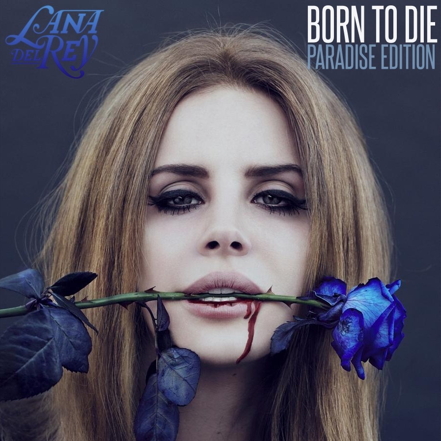 Lana Del Rey Born To Die Paradise Edition Tumblr